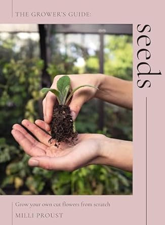 Seeds - The Grower’s Guide