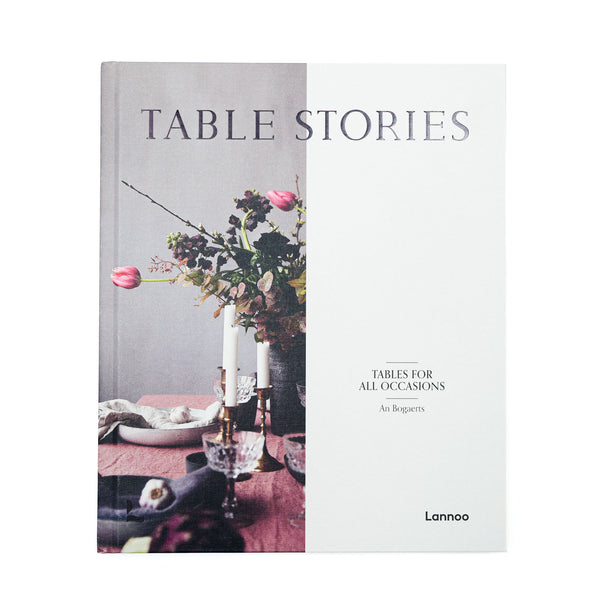 Table Stories Tables for All Occasions