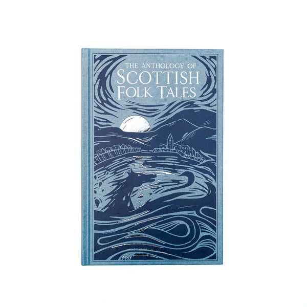 The Anthology Of Scottish Folk Tales
